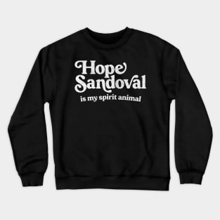 Hope Sandoval / Faded Style Retro Typography Design Crewneck Sweatshirt